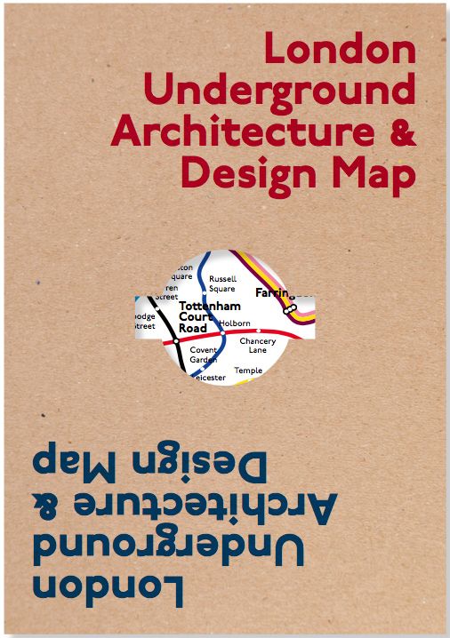 London Underground Architecture & Design Map By Mark Ovenden
