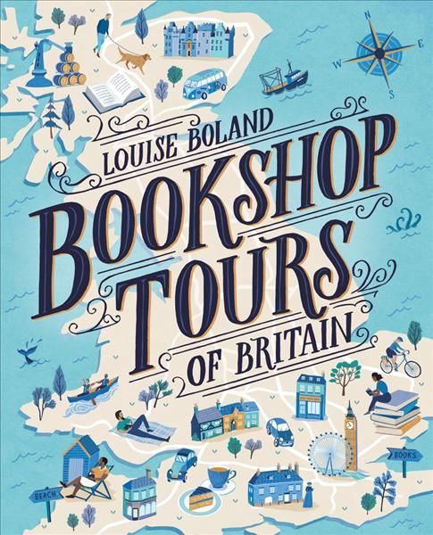 Bookshop Tours of Britain By Louise Boland 9781912054473 (Paperback)