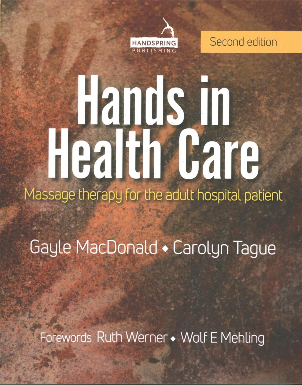 Hands in Health Care By Gayle MacDonald, Carolyn Tague 9781912085545