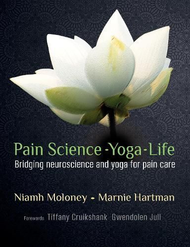 Pain Science - Yoga - Life By Niamh Moloney, Marnie Hartman