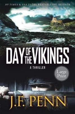 Day of the Vikings Large Print By Penn, J. F. 9781912105397