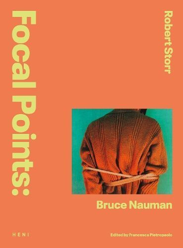 Focal Points: Bruce Nauman 9781912122707 (Hardback)