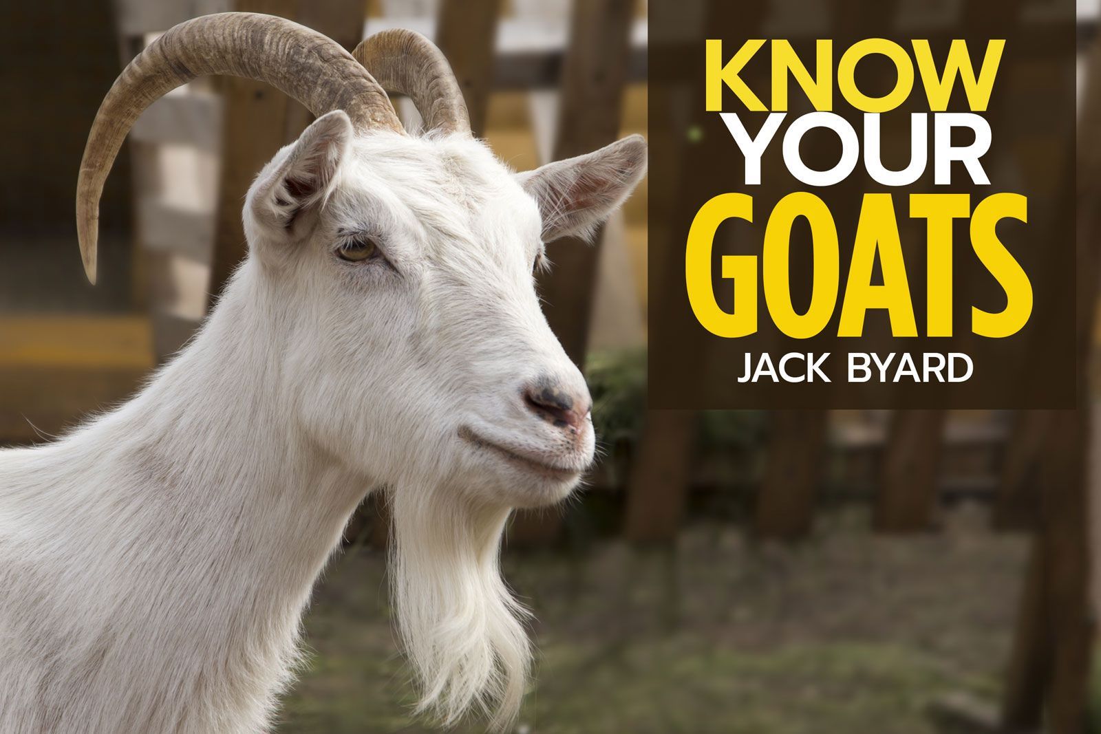 Know Your Goats By Jack Byard 9781912158485 (Paperback)