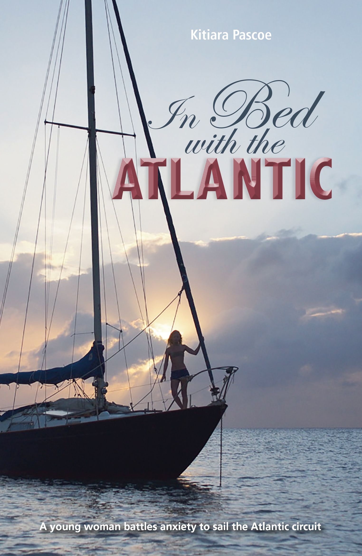 In Bed with the Atlantic By Kitiara Pascoe 9781912177165 (Paperback)