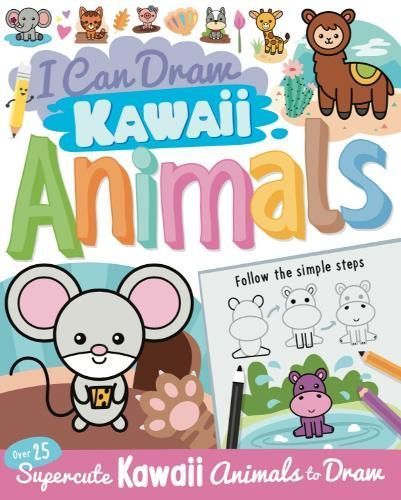 I Can Draw Kawaii Animals By Paul Calver 9781912188246 (Paperback)