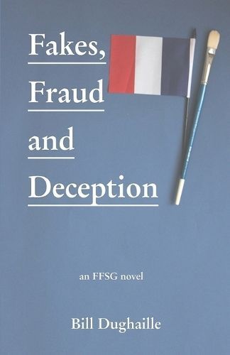Fakes, Fraud and Deception By Bill Duaghaille 9781912204069