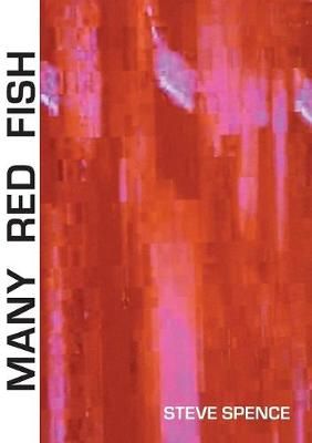 Many Red Fish By Steve Spence 9781912211234 (Paperback)