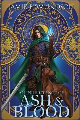 An Inheritance of Ash and Blood By Edmundson, Jamie 9781912221103