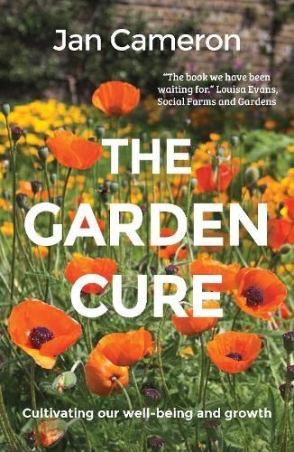 The Garden Cure By Jan Cameron 9781912235872 (Paperback)