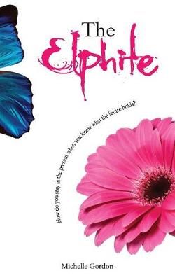 Elphite By Michelle Gordon 9781912257324 (Paperback)