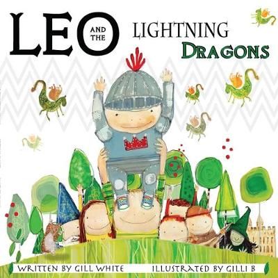 Leo and the Lightning Dragons 9781912280216 (Paperback)