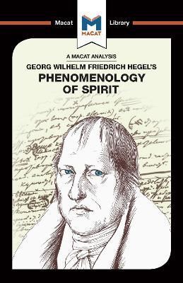 An Analysis of G.W.F. Hegel's Phenomenology of Spirit By Ian Jackson