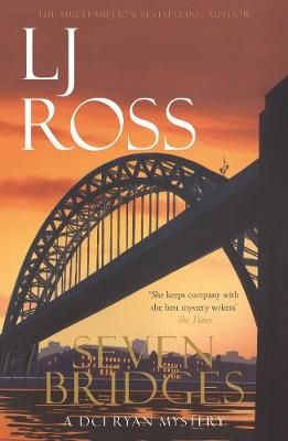 Seven Bridges By L. J. Ross 9781912310081 (Paperback)