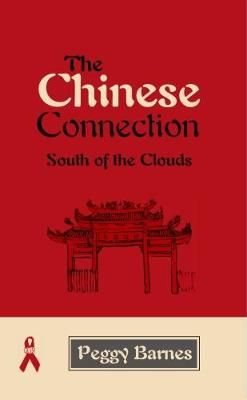 The Chinese Connection By Peggy Barnes 9781912320042 (Paperback)