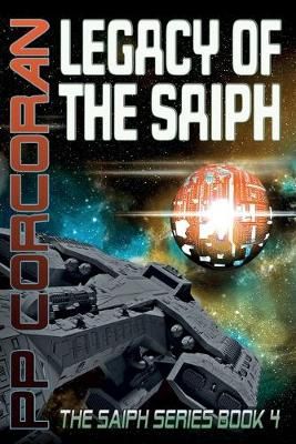Legacy of the Saiph By Pp Corcoran 9781912327317 (Paperback)