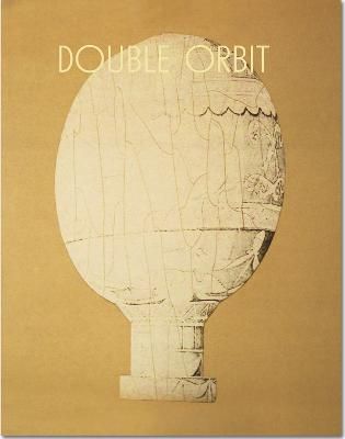 Double Orbit By Gregoire Pujade-Lauraine 9781912339884 (Hardback)