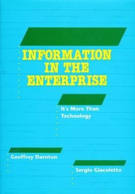 Information in the Enterprise By Geoffrey Darnton 9781912359035