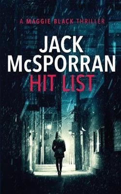 Hit List By McSporran, Jack 9781912382125 (Paperback)