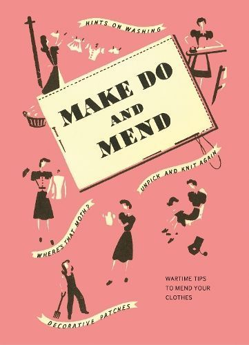 Make Do and Mend By Imperial War Museum 9781912423699 (Hardback)