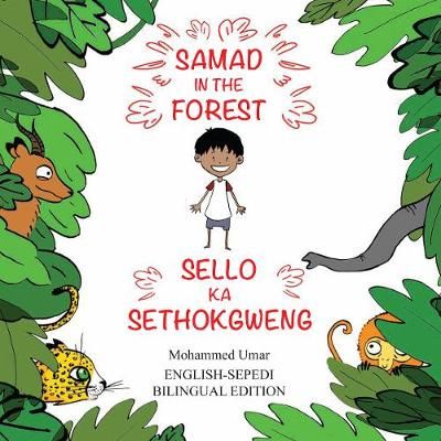 Samad in the Forest: English-Sepedi Bilingual Editions 9781912450657