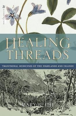 Healing Threads By Mary Beith 9781912476084 (Paperback)