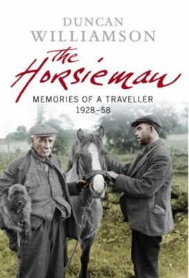 The Horsieman By Duncan Williamson 9781912476404 (Paperback)