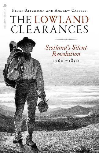 The Lowland Clearances By Peter Aitchison, Andrew Cassell (Paperback)