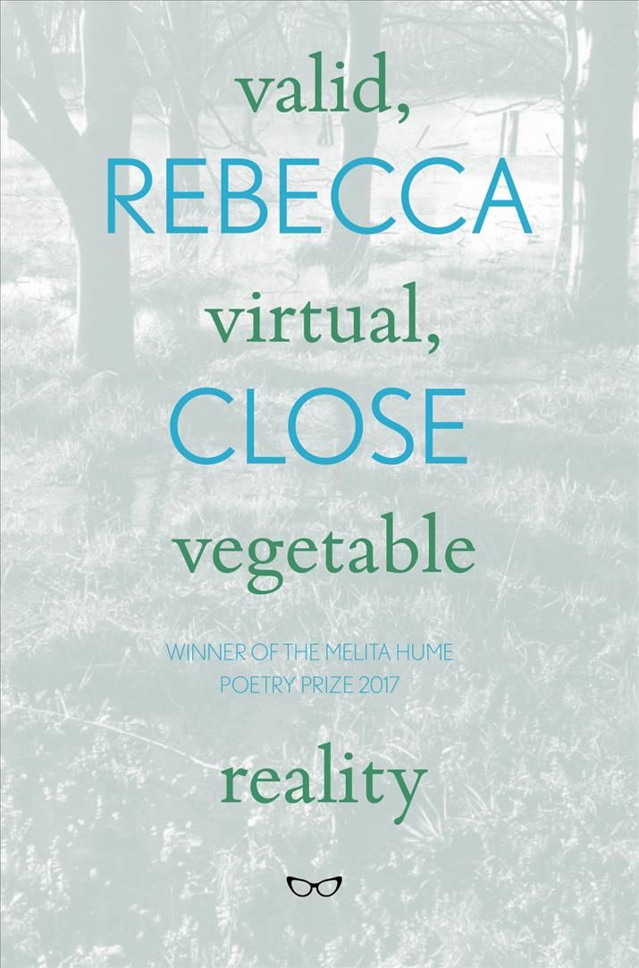 Valid, Virtual, Vegetable Reality By Rebecca Close 9781912477203