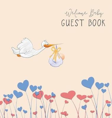 BABY SHOWER GUEST BOOK with GIFT LOG (Hardcover) for Baby Naming Day, Baby Shower Party, Christening or Baptism Ceremony, Welcome Baby Party: ...