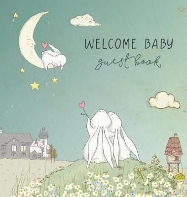 BABY SHOWER GUEST BOOK with GIFT LOG (HARDCOVER) for Baby Naming Day, Baby Shower Party, Christening or Baptism Ceremony, Welcome Baby Party: A ...