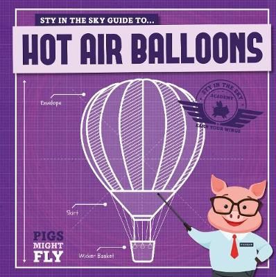 Hot Air Balloons By Kirsty Holmes 9781912502516 (Paperback)
