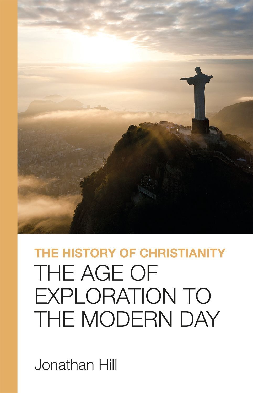 The History of Christianity By Jonathan Hill 9781912552528 (Paperback)