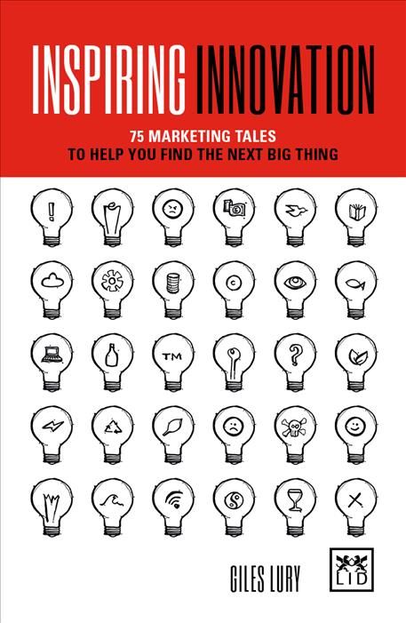 Inspiring Innovation By Giles Lury 9781912555055 (Paperback)