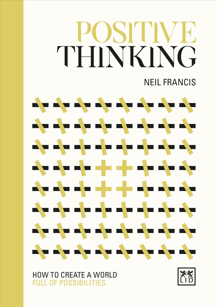 Positive Thinking By Neil Francis 9781912555154 (Hardback)