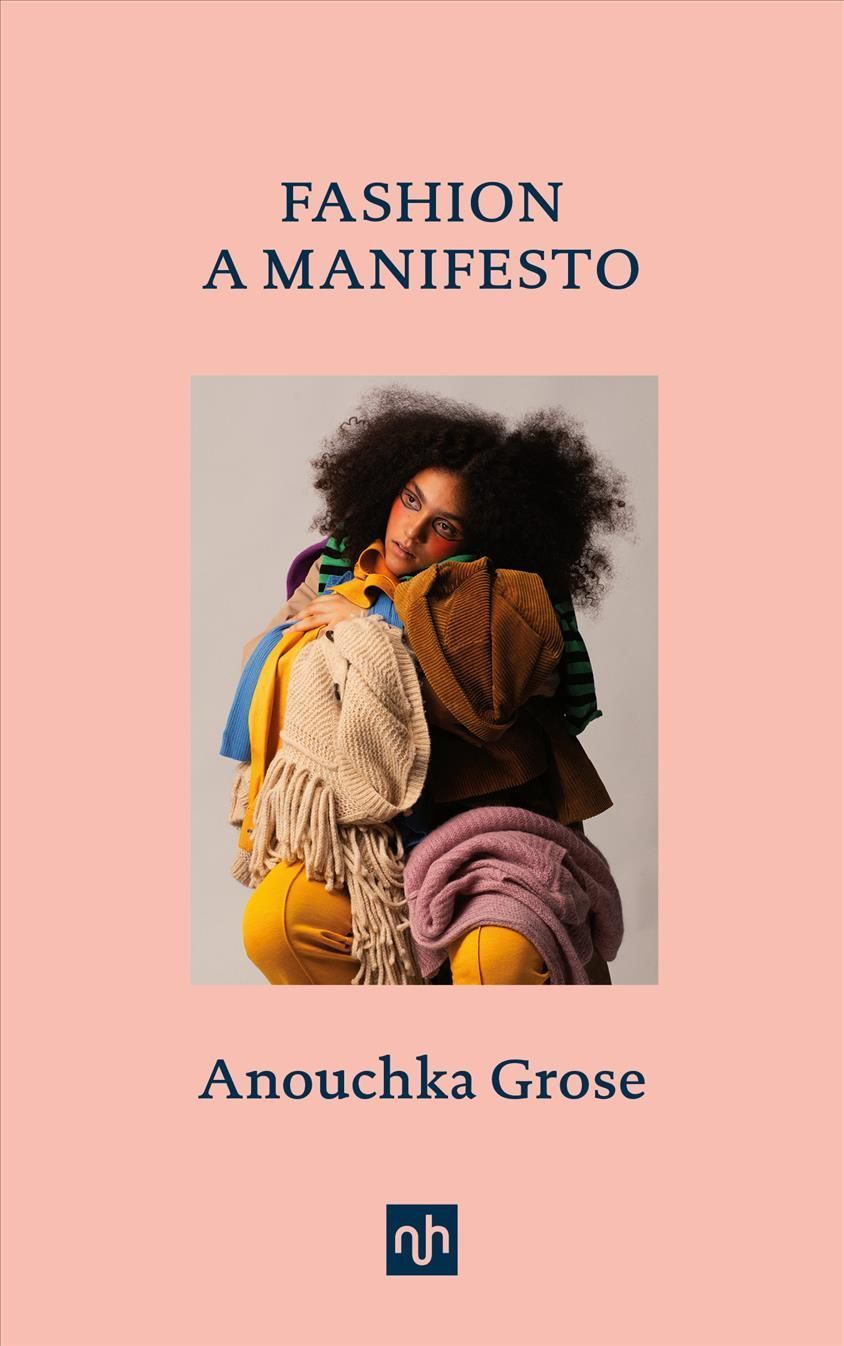 Fashion By Anouchka Grose 9781912559497 (Hardback)