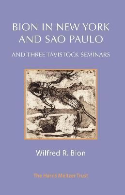Bion in New York and Sao Paulo 9781912567638 (Paperback)