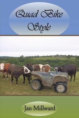 Quad Bike Style By Jan Millward 9781912601073 (Paperback)