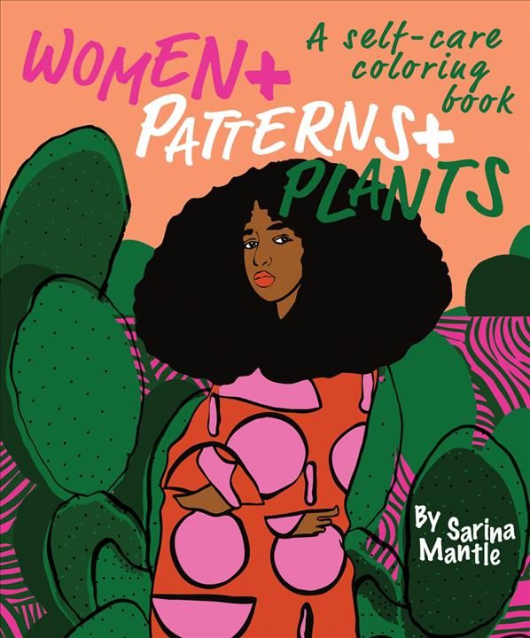 Women + Patterns + Plants By Sarina Mantle 9781912634392 (Paperback)