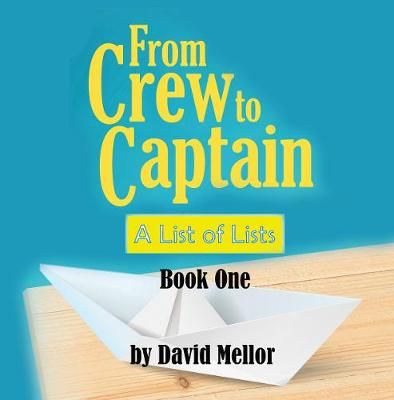 From Crew to Captain Book One 9781912635382 (Paperback)