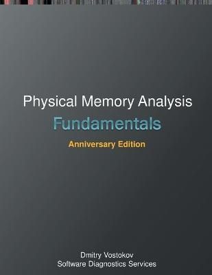 Fundamentals of Physical Memory Analysis By Vostokov 9781912636808