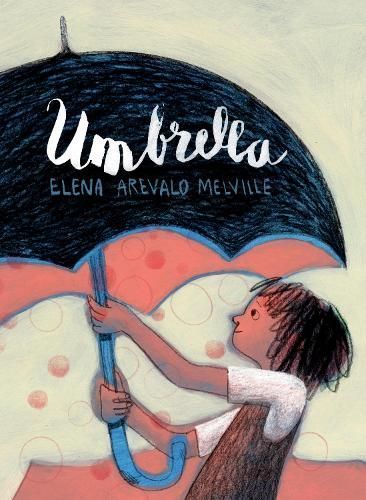 Umbrella By Elena Arevalo Melville 9781912650125 (Paperback)