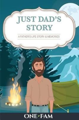 Just Dad's Story By Onefam 9781912657001 (Paperback)