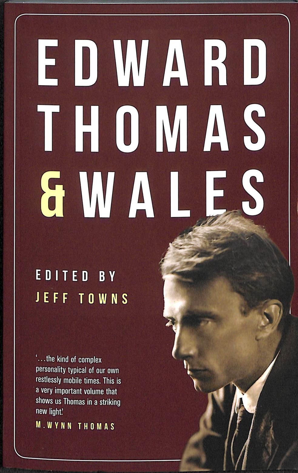 Edward Thomas and Wales By Jeff Towns 9781912681129 (Paperback)