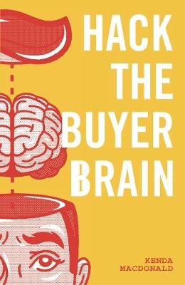 Hack The Buyers Brain By MacDonald 9781912713950 (Paperback)