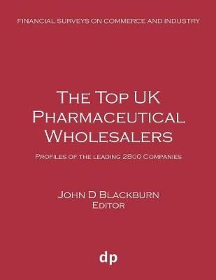 Top UK Pharmaceutical Wholesalers By Blackburn 9781912736270
