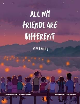 All My Friends Are Different By Mathy 9781912765591 (Paperback)