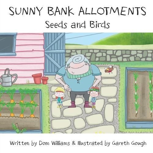 Sunny Bank Allotments By Williams 9781912781003 (Paperback)