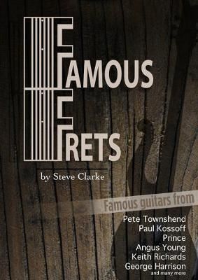 Famous Frets By Steve Clarke 9781912782222 (Paperback)