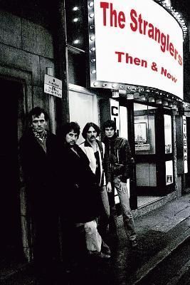 The Stranglers Then & Now 9781912782888 (Paperback)