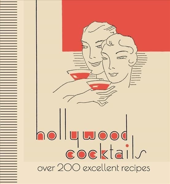 Hollywood Cocktails By LOM ART 9781912785902 (Hardback)